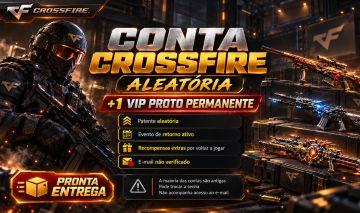 Conta CrossFire Aleatória + 1 VIP Proto Permanente | E-mail Não Verificado