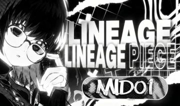 LINEAGE PIECE [MATERIAIS & SETS]