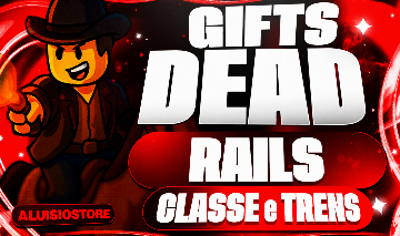 [MENOR PREÇO!] CLASSES E TRENS DEAD RAILS - ENVIO POR PRESENTE [TRILHOS MORTOS]