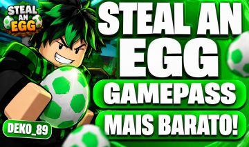 (GAMEPASSES) STEAL AN EGG - ROUBE UM OVO