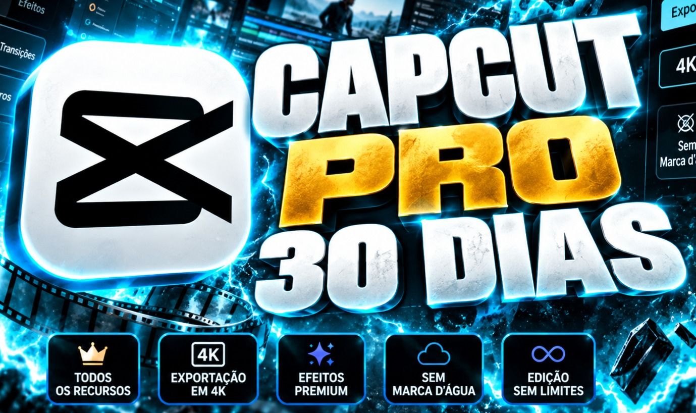 CapCut Pro Privado 30 Dias de Acesso
