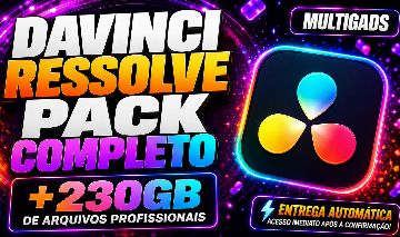 DAVINCI RESOLVE PACK +230GB DE ARQUIVOS PROFISSIONAIS - ENTREGA AUTOMÁTICA
