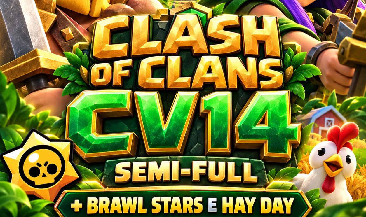 CLASH OF CLANS CV14 SEMI-FULL + BRAWL STARS E HAY DAY DE BRINDE!