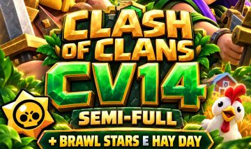 CLASH OF CLANS CV14 SEMI-FULL + BRAWL STARS E HAY DAY DE BRINDE!