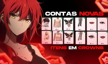 CONTAS NOVAS COM ITENS EM CROWNS