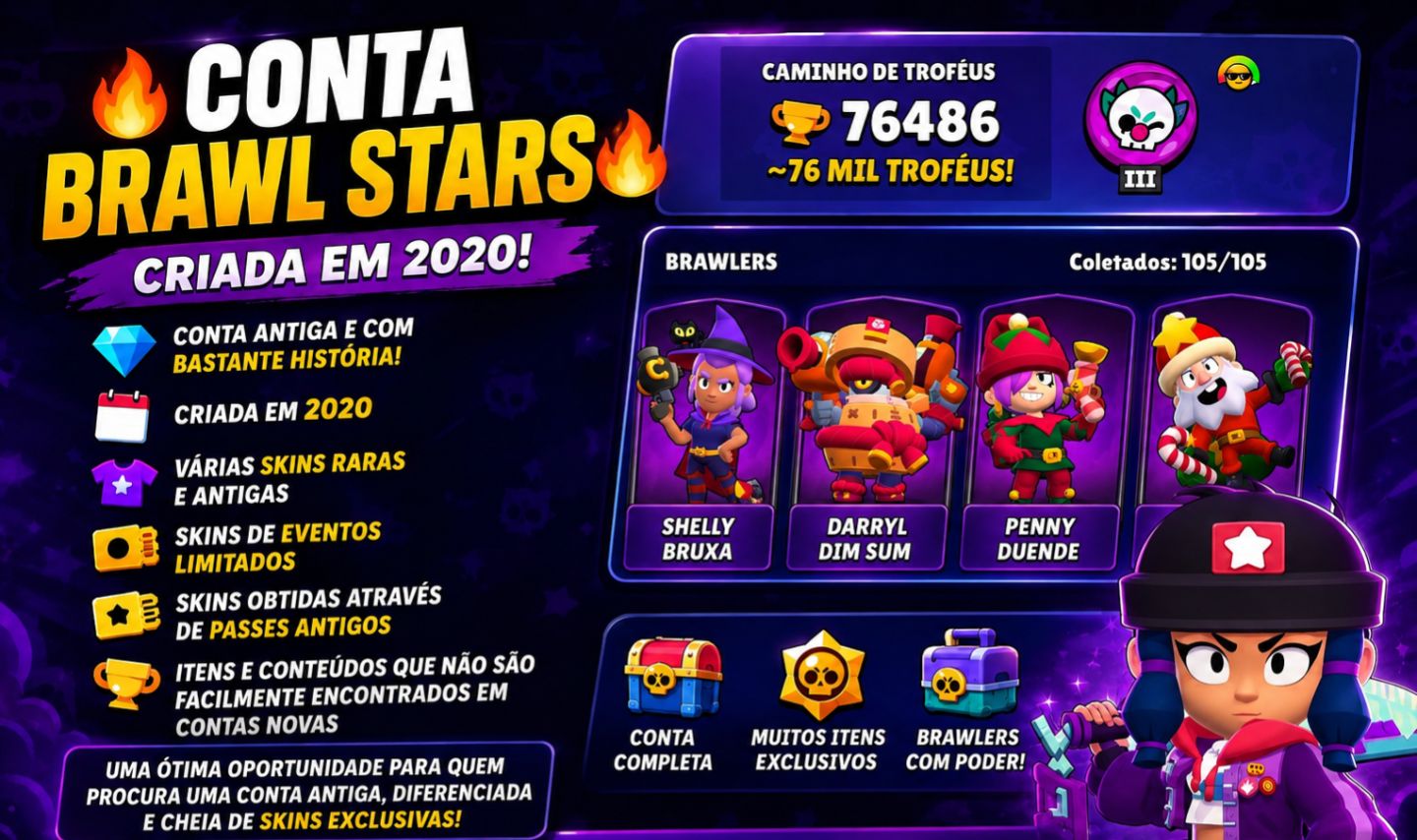 CONTA BRAWL STARS 76K TROFÉUS, COM VÁRIAS SKINS RARAS( BIBI HERÓICA)SHELLY BRUXA