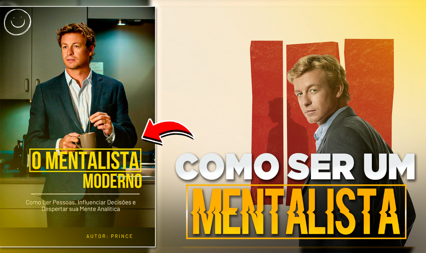 COMO LER PESSOAS E INFLUENCIAR DECISÕES COMO PATRICK JANE - O MENTALISTA MODERNO