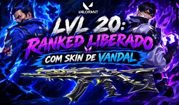 CONTA BR VALORANT LVL 20 COM SKIN DE VANDAL - COMP LIBERADO [ENTREGA AUTOMATICA]