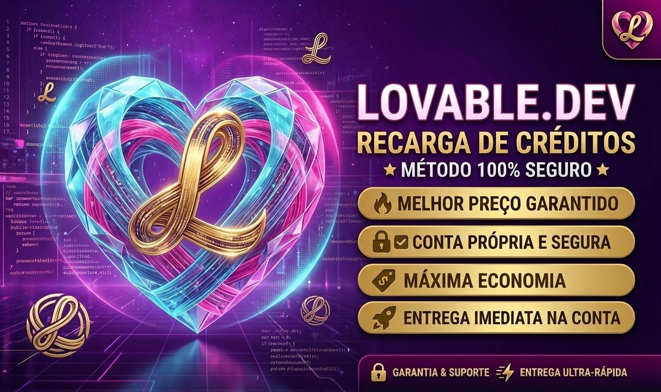 RECARGA LOVABLE.DEV - DIRETO NA SUA CONTA MELHOR PREÇO + BRINDES!