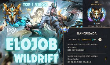 ELOJOB E DUOJOB TOP 1 VIEGO | MONARCA E LENDA WILDRIFT