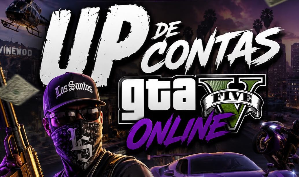 GTA 5 Online | UP de Contas, Dinheiro, Níveis e Serviços Premium