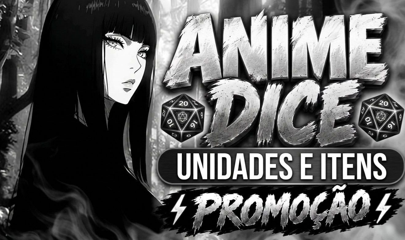 Anime Dice - ( Role Dados de Animes ) - Unidades Metas e Itens!