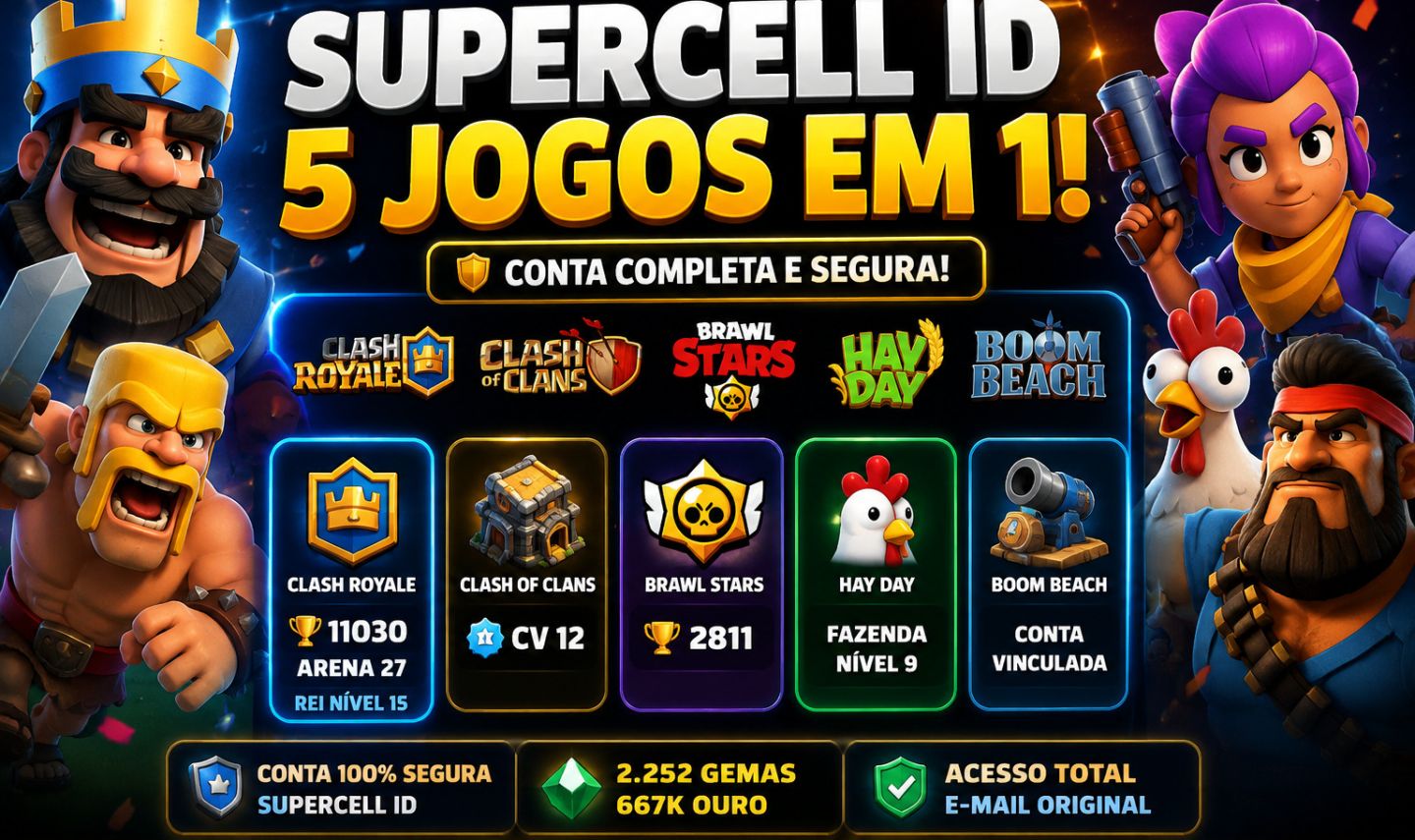 SUPERCELL ID 5 JOGOS | CR 11K + COC CV12 + BRAWL + HAY DAY
