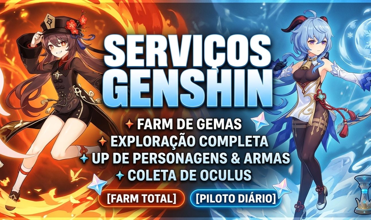 SERVIÇOS E PILOTAGEM GENSHIN IMPACT | FARM 100% MANUAL E SEGURO
