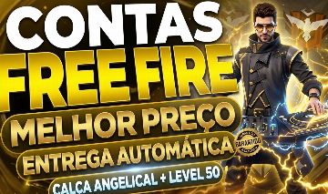 CONTA FREE FIRE / GARANTIA / CALÇA ANGELICAL LVL 50/ ENTREGA AUTOMÁTICA