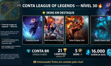 Conta LOL LV30 BR Ezreal Pulsefire, Sivir Eclipse Solar, Miss Fortune Coelha