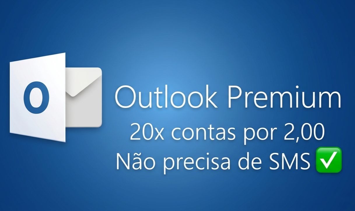 20x CONTAS EMAIL OUTLOOK/HOTMAIL PREMIUM ENTREGA AUTOMÁTICA (NÃO PRECISA DE SMS)