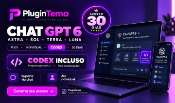CHATGPT 6 - ASTRA SOL TERRA LUNA - PLUS - INDIVIDUAL - CODEX - 30 DIAS