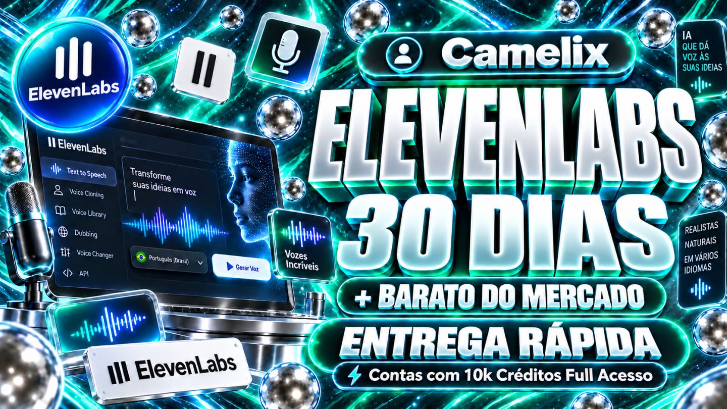 ELEVENLABS CONTA EXCLUSIVA COM 10.000 CRÉDITOS | ENTREGA RÁPIDA