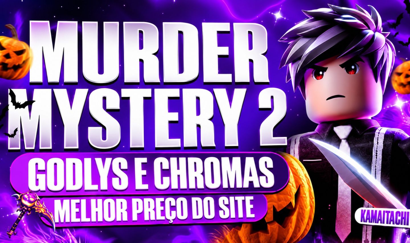 [PROMOÇÃO HALLOWEEN] GODLYS | SETS | HIGH TIERS | CHROMAS - MURDER MYSTERY 2 MM2