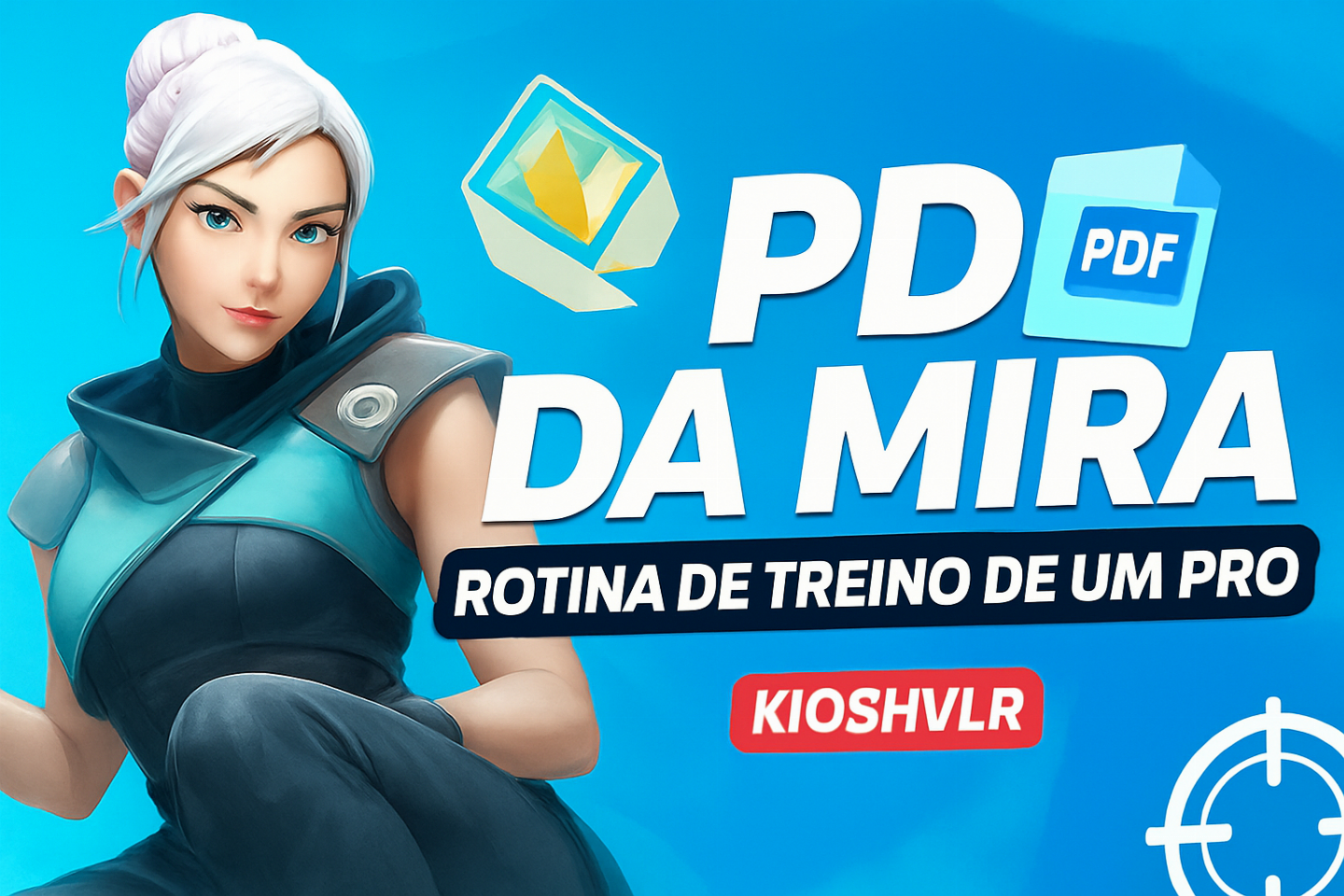 [PROMOÇÃO] PDF DA MIRA, ROTINAS DE TREINO DE RADIANTE (VALORANT)