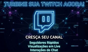Twitch (Seguidores, curtidas, views ao vivo e +)