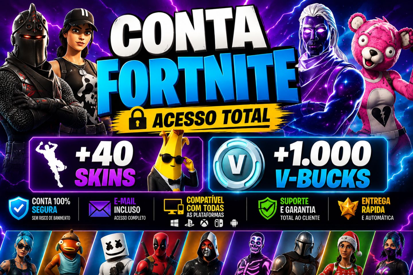 CONTA FORTNITE | CUDDLE TEAM LEADER GARANTIDA | +40 SKINS | +1.000 V-BUCKS