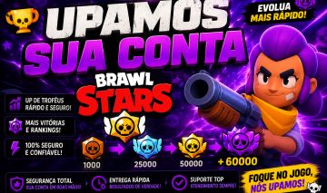 Upar Conta Brawl Stars | Evolua Sem Esforço