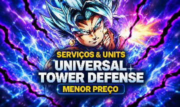 [UPD 3.25] UNIVERSAL TOWER DEFENSE X | SERVIÇOS & UNITS | DRAGON BALL | GOKU