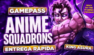Anime Squadron / Esquadrão de Anime (Gamepass!!)