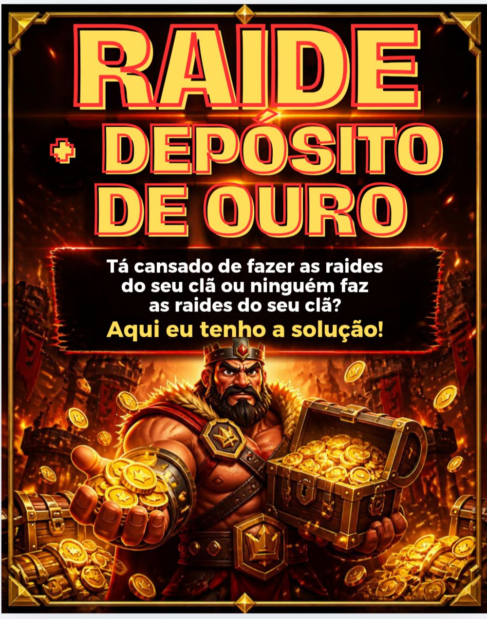 SERVIÇO DE RAIDE + DEPÓSITO DE OURO