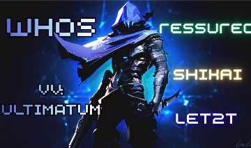 VV ULTIMATUM - SHIKAI | RESSURECITON | LETZT, SERVIÇOS E MAIS! (MELHOR PREÇO)