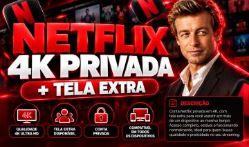 NETFLIX 4K ULTRA HD | TELA PRIVADA + TELA EXTRA | ACESSO PREMIUM