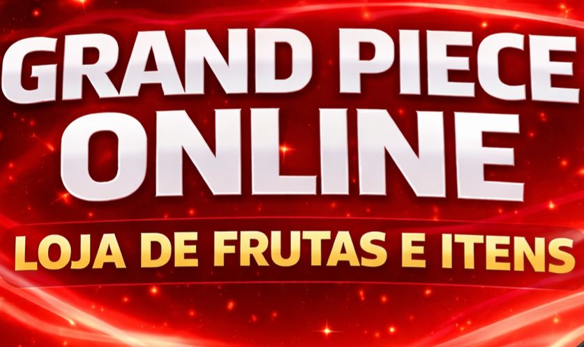 LOJA DE FRUTAS E ITENS GRAND PIECE ONLINE