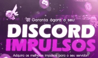 (PROMOÇÃO) IMPULSOS DISCORD 1 & 3 MESES - GARANTIA E ENTREGA EM MENOS DE 24H.