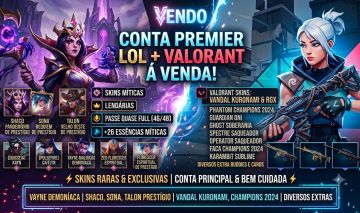 CONTA LOL + VALORANT | SKINS RARAS (ACEITO PROPOSTAS)