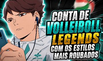 CONTA DE VOLLEIBOLL LEGENDS | HAIKYUU LEGENDS | LENDAS DO VOLLEIBOLL COM SECRETS