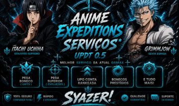 SERVIÇOS ANIME EXPEDITIONS LOJA MAIS BARATA E COMPLETA!(MEGA PROMOÇOES)APROVEITE
