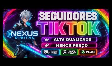 SEGUIDORES TIKTOK QUALIDADE