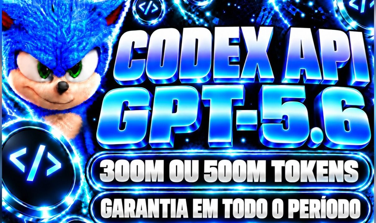 Codex API GPT-5.6 | 300M ou 500M Tokens | Acesso e Garantia de 15 ou 30 Dias