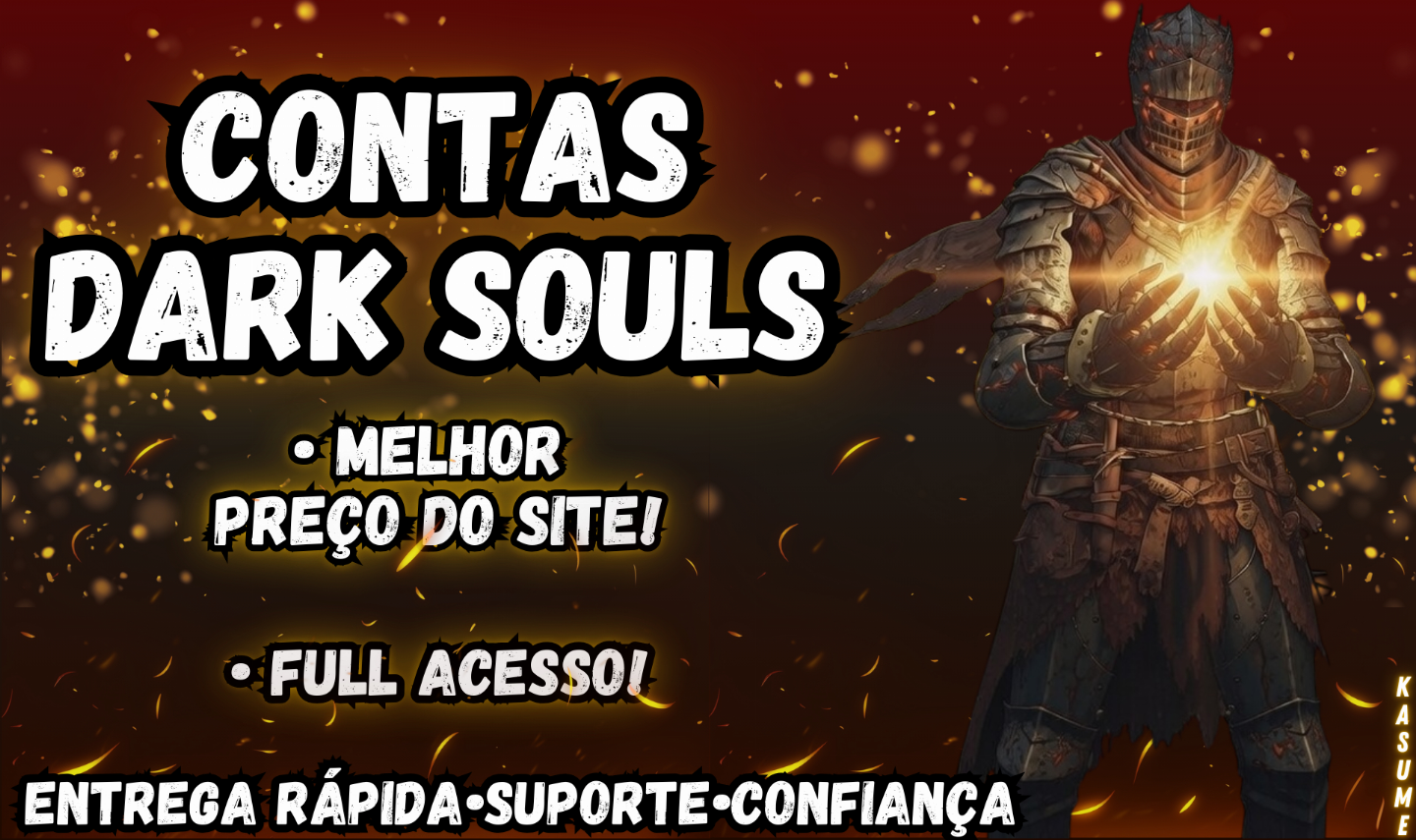 Contas 100% Online Dark Souls - Full Acesso | Melhor Preço do Site
