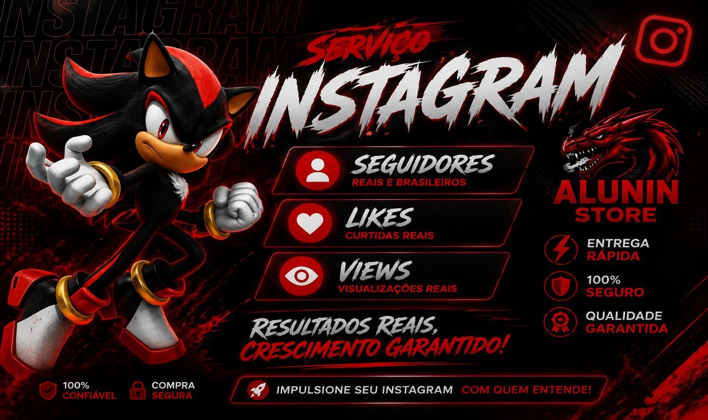INSTAGRAM: SEGUIDORES | CURTIDAS | VISUALIZAÇÕES