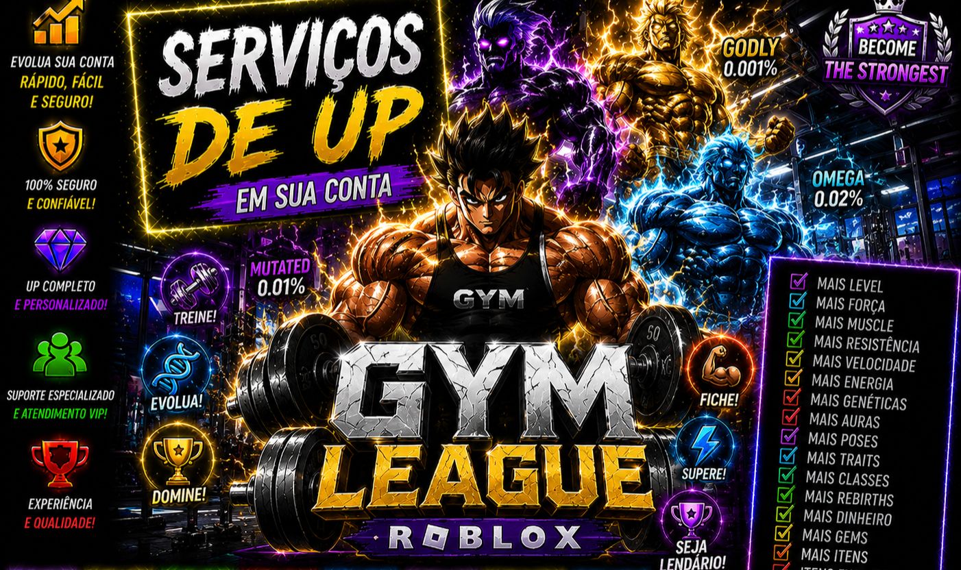 SERVIÇOS DE UP EM SUA CONTA GYM LEAGUE | ROBLOX
