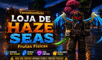 HAZE SEAS: FRUTAS FÍSICAS/ DRAGON REWORK/ GOMU/ RUMBLE/ FÊNIX | LOJA DO GUTS