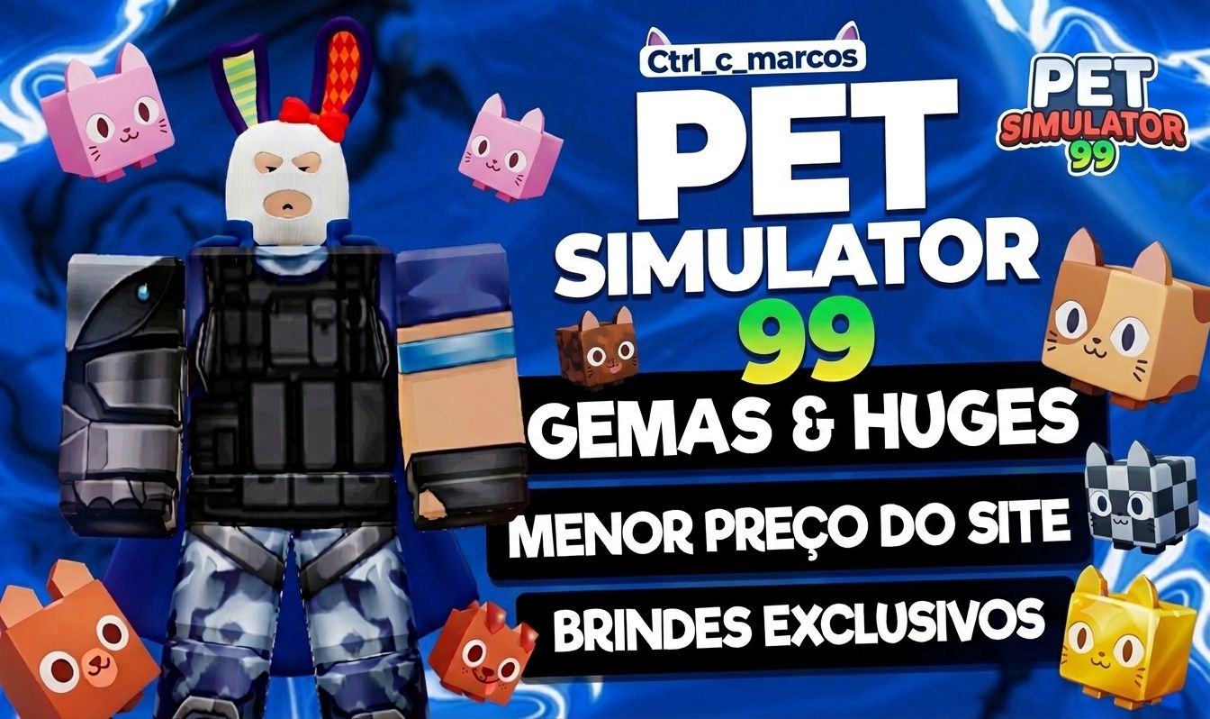PET SIMULATOR 99 HUNGES,TITANIC,GEMAS. MELHOR PREÇO DO MERCADO