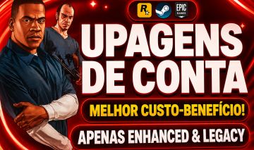 UP DE CONTA GTA V ONLINE NO PRECINHO (SOMENTE PC ENHANCED & LEGACY)