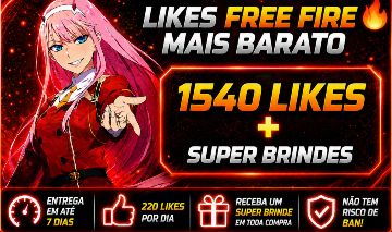 1540 LIKES FREE FIRE + SUPER BRINDES - VIA ID (SEM BAN) RECEBA 220 LIKES 7 DIAS!