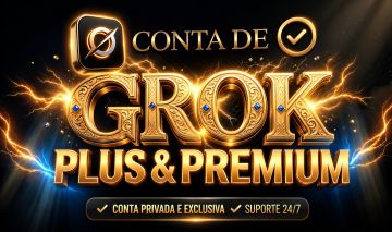 CONTA 30 DIAS GROK PREMIUM OU PLUS 100% PRIVADA