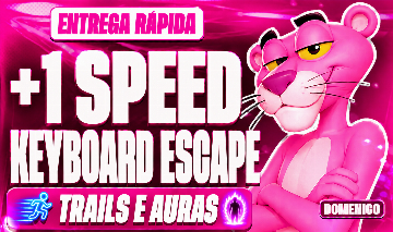 [TRAILS E AURAS] +1 SPEED KEYBOARD ESCAPE /+1 TECLADO DE FUGA DE VELOCIDADE