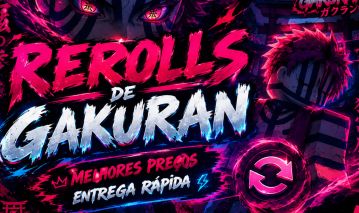 GAKURAN REROLLS!!